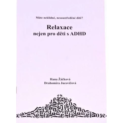 Relaxace nejen pro děti s ADHD
