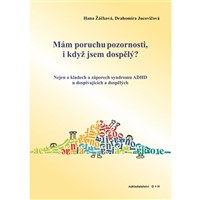 Mám poruchu pozornosti, i když jsem dospělý?
