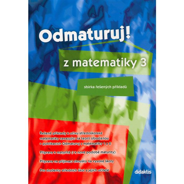 Odmaturuj! z matematiky 3