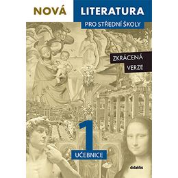 Nová literatura 1 pro SŠ - učebnice (zkrácená verze)