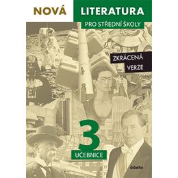 Nová literatura 3 pro SŠ - učebnice (zkrácená verze)