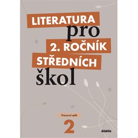 Literatura pro 2.r. SŠ - Pracovní sešit