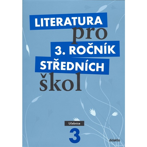 Literatura pro 3. r. SŠ - učebnice