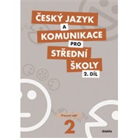 Český jazyk a komunikace pro SŠ 2 .díl - PS