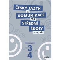 Český jazyk a komunikace pro SŠ 3. - 4. díl - PS