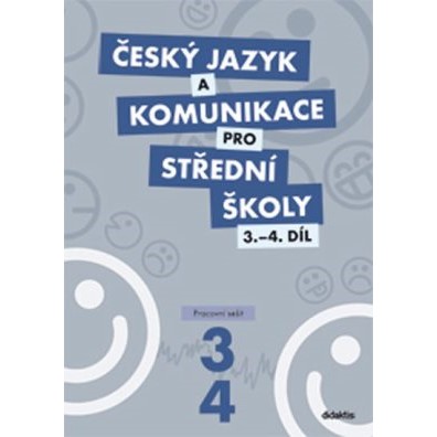 Český jazyk a komunikace pro SŠ 3. - 4. díl - PS