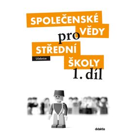 Společenské vědy pro SŠ 1. díl - učebnice