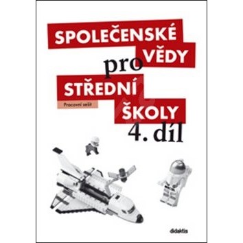 Společenské vědy pro SŠ 4. díl - Pracovní sešit