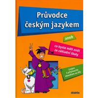 Průvodce českým jazykem aneb Co byste měli znát ze ZŠ