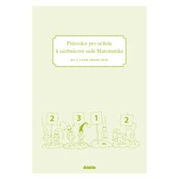 Průvodce pro učitele k učebnicové sadě Matematika pro 1. ročník