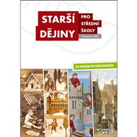 Starší dějiny pro SŠ - Pracovní sešit (pro obě části)