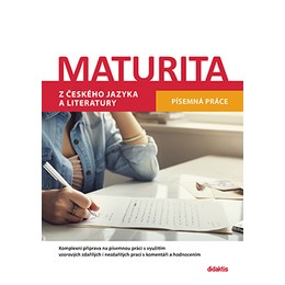 Maturita z českého jazyka a literatury - Písemná práce