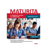 Maturita z českého jazyka a literatury - Didaktický test 2024 - 2025