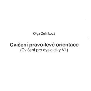 Cvičení pro dyslektiky VI. - Cvičení pravo-levé orientace 