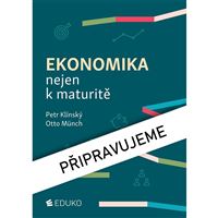 Ekonomika nejen k maturitě