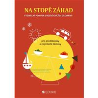 Na stopě záhad – fyzikální pokusy