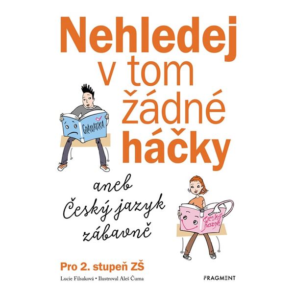 Nehledej v tom žádné háčky (aneb český jazyk zábavně) 2. stupeň