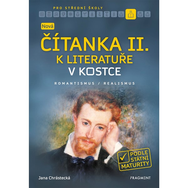NOVÁ Čítanka v kostce II - podle státní maturity (2019)