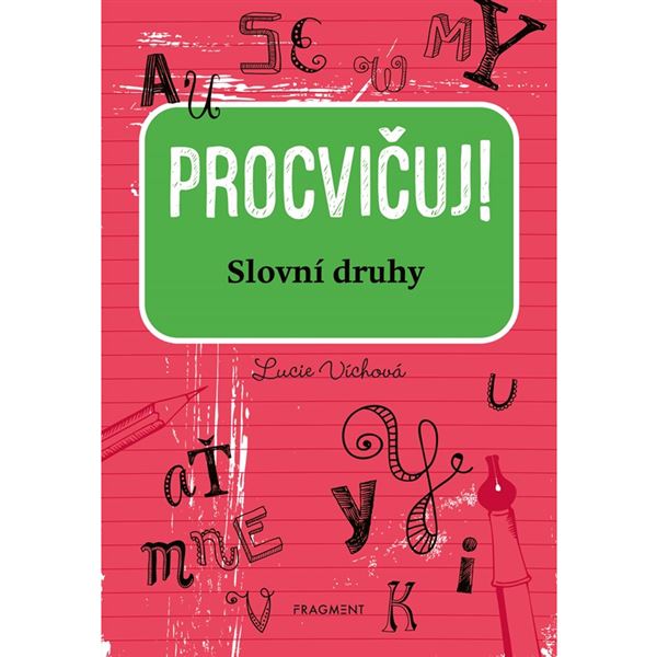 Procvičuj - Slovní druhy 