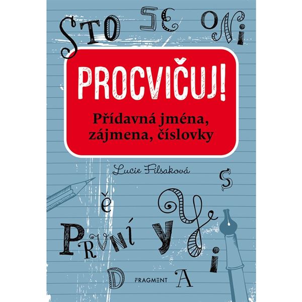 Procvičuj! - Přídavná jména, zájmena, číslovky 