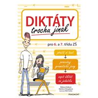 Diktáty trochu jinak pro 6. a 7. třídu ZŠ