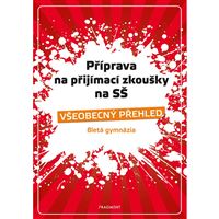 Příprava na přijímací zkoušky na SŠ pro osmiletá gymnázia - Všeobecný přehled