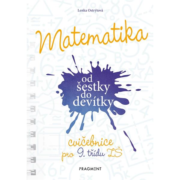 Matematika od šestky do devítky - cvičebnice pro 9. třídu