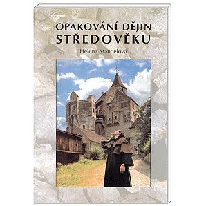 Opakování dějin středověku a raného novověku