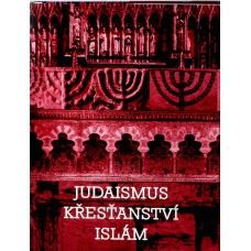 Judaismus-Křesťanství-Islám
