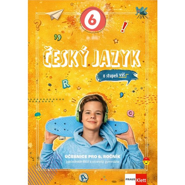 Český jazyk 6 - O stupeň výš - učebnice