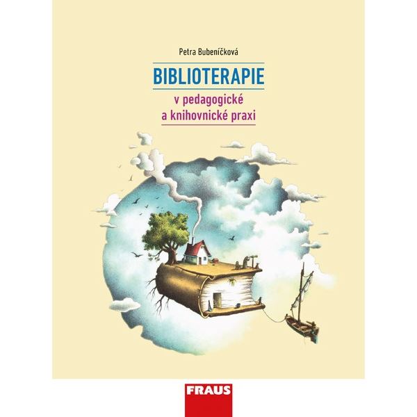 Biblioterapie v pedagogické a knihovnické praxi