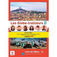 Les Globe-Trotteurs 3 (A2.1) – Édition hybride Livre de l´éleve + Espacevirtuel (12 mois)