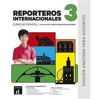 Nuevo Reporteros internacionales 3 (B1.1) – Edición anotada para docentes