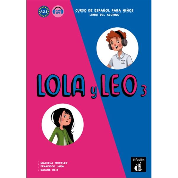 Lola y Leo 3 (A2.1) – Libro del alumno + MP3 descargable