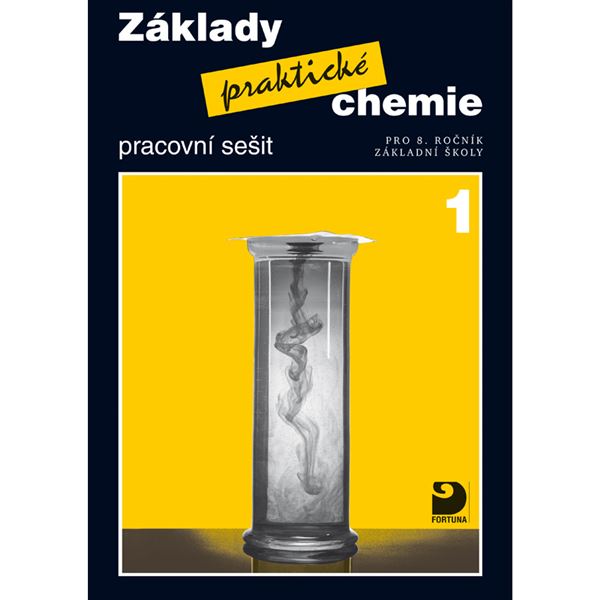 Základy praktické chemie I - Pracovní sešit