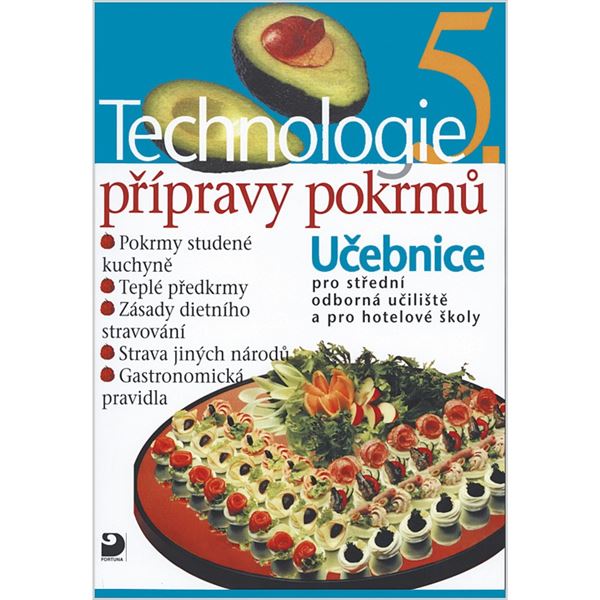 Technologie přípravy pokrmů V