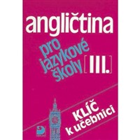 Angličtina pro jazykové školy 3 - klíč k učebnici