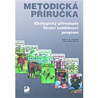 Ekologický přírodopis, ŠVP pro 6.–9. r. ZŠ - Metodická příručka 