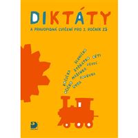 Diktáty a pravopisná cvičení pro 2. r. ZŠ
