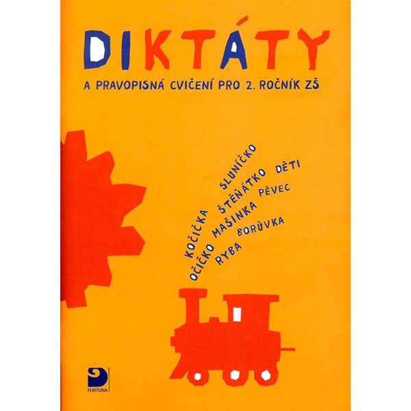 Diktáty a pravopisná cvičení pro 2. r. ZŠ