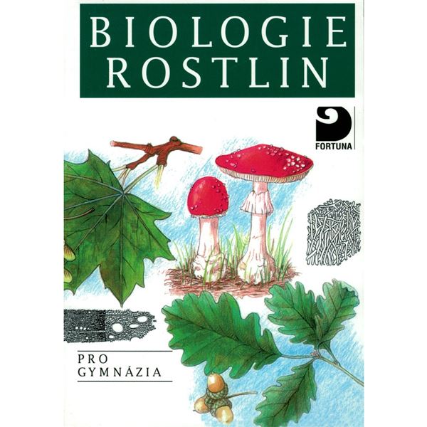 Biologie rostlin pro SŠ
