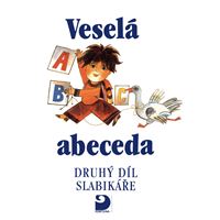 Veselá abeceda - Slabikář 2