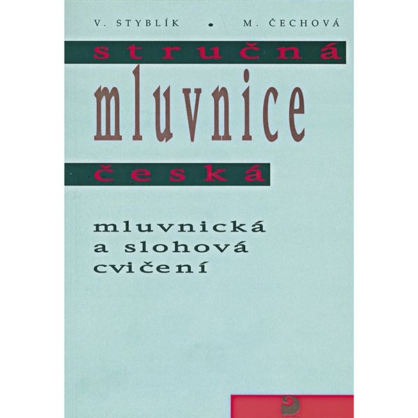Stručná mluvnice česká - mluvnická a slohová cvičení