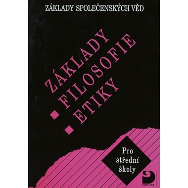 Základy společenských věd III. - filosofie a etika 