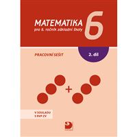 Matematika 6 pro ZŠ 2. díl - pracovní sešit