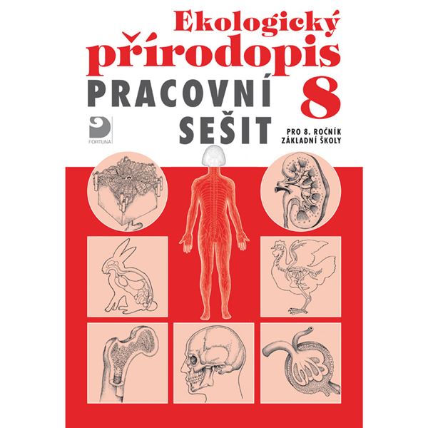 Ekologický přírodopis pro 8. r. ZŠ - pracovní sešit 