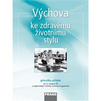Výchova ke zdravému životnímu stylu - Příručka učitele