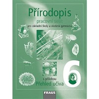 Přírodopis pro 6. r. ZŠ a VG - Pracovní sešit