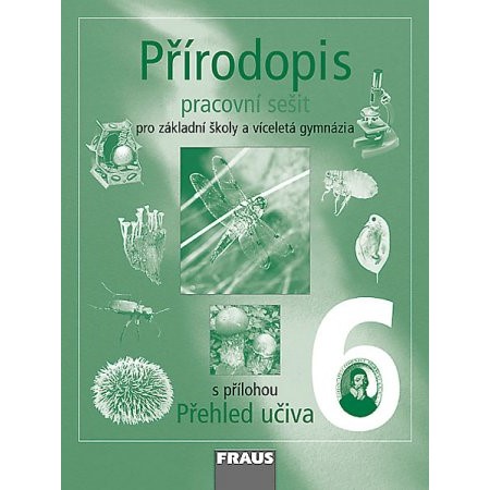 Přírodopis pro 6. r. ZŠ a VG - Pracovní sešit