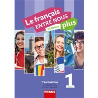 Le francais ENTRE NOUS plus 1 (A1.1) - Učebnice + mp3
